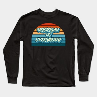 Michigan VS Everybody Long Sleeve T-Shirt